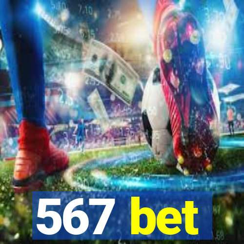567 bet