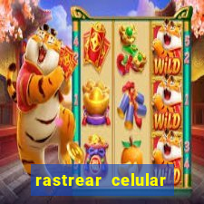 rastrear celular pelo email