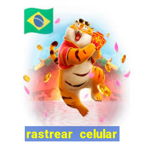 rastrear celular pelo email