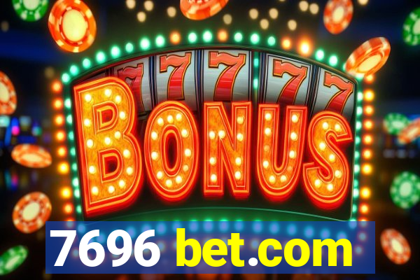 7696 bet.com