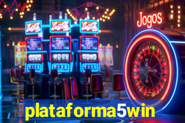 plataforma5win