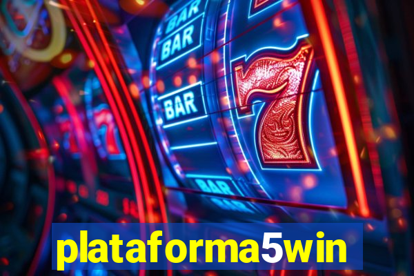 plataforma5win