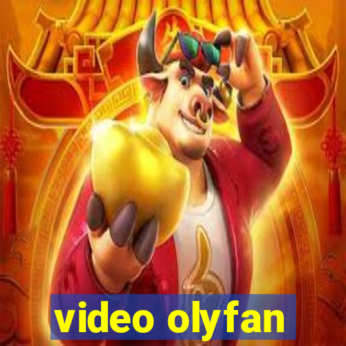 video olyfan