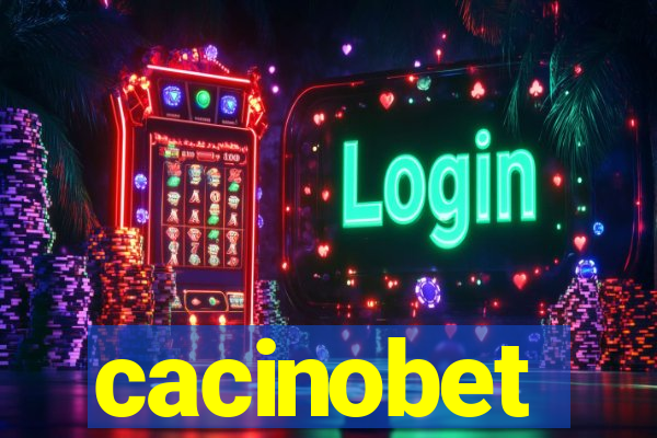 cacinobet