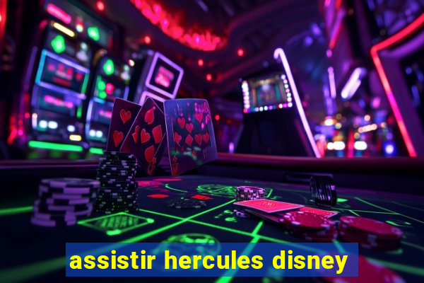 assistir hercules disney