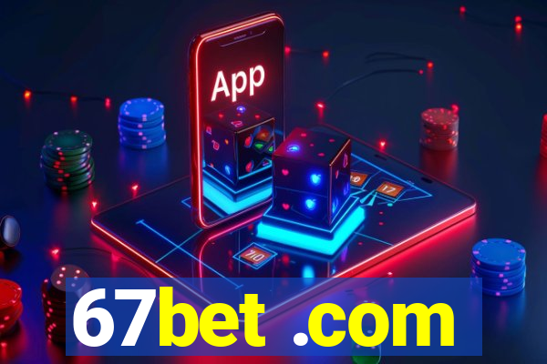 67bet .com