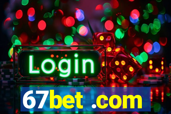 67bet .com