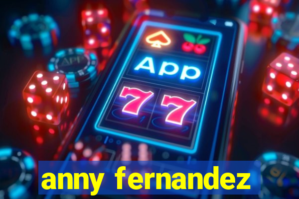 anny fernandez