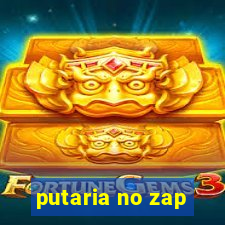 putaria no zap