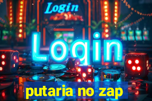 putaria no zap