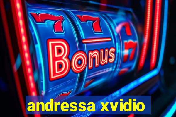 andressa xvidio