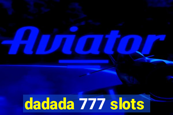 dadada 777 slots