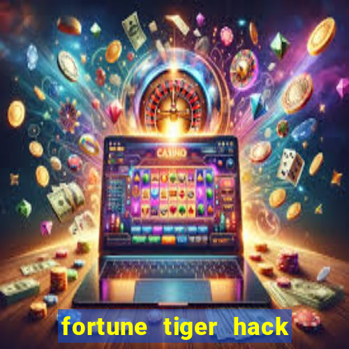 fortune tiger hack apk dinheiro infinito