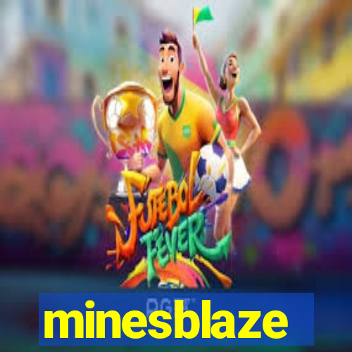 minesblaze