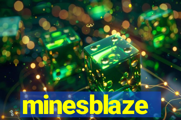 minesblaze