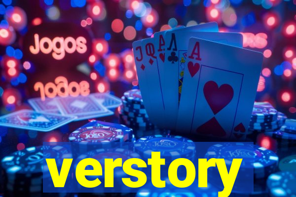 verstory
