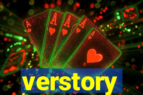 verstory
