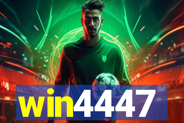 win4447