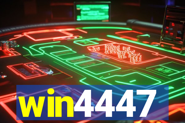 win4447