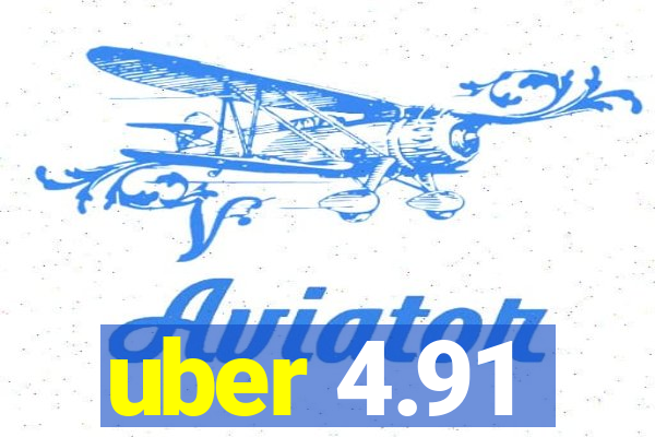 uber 4.91