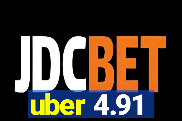uber 4.91