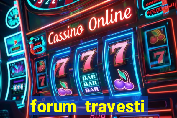 forum travesti porto alegre