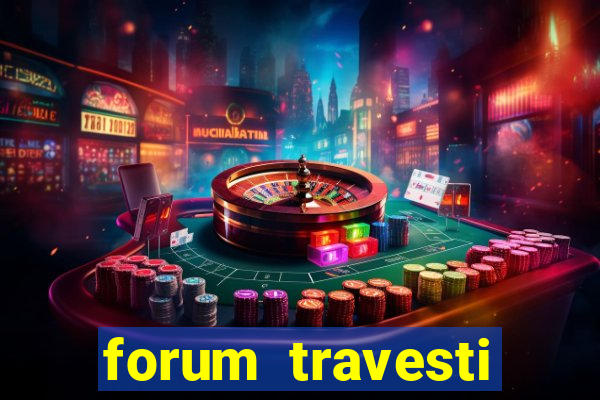 forum travesti porto alegre