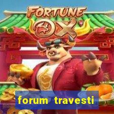 forum travesti porto alegre