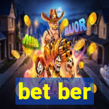 bet ber