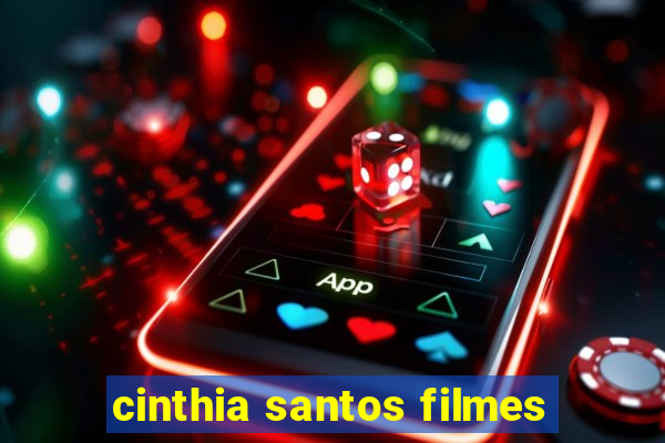cinthia santos filmes