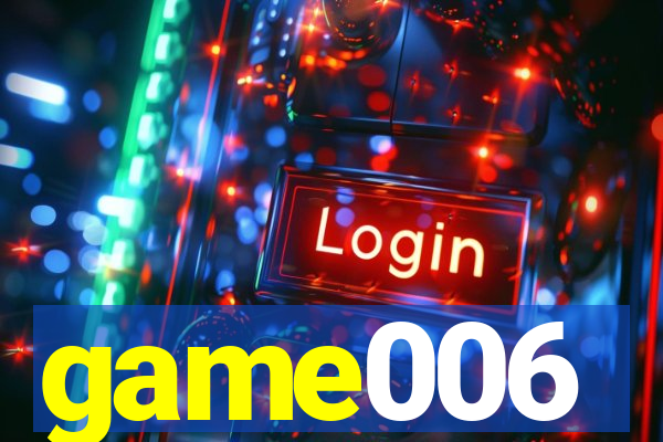 game006