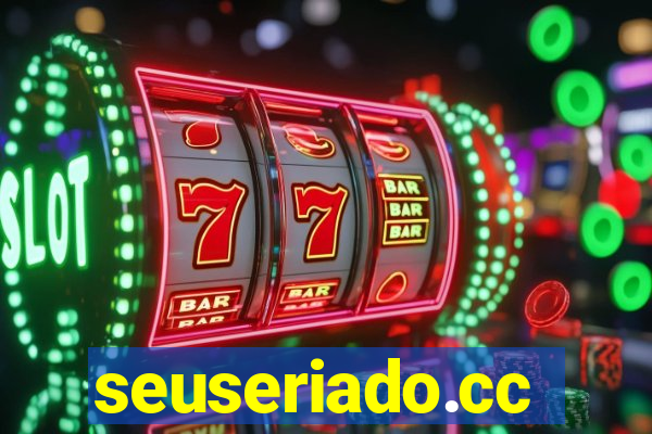 seuseriado.cc