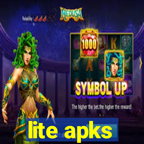 lite apks