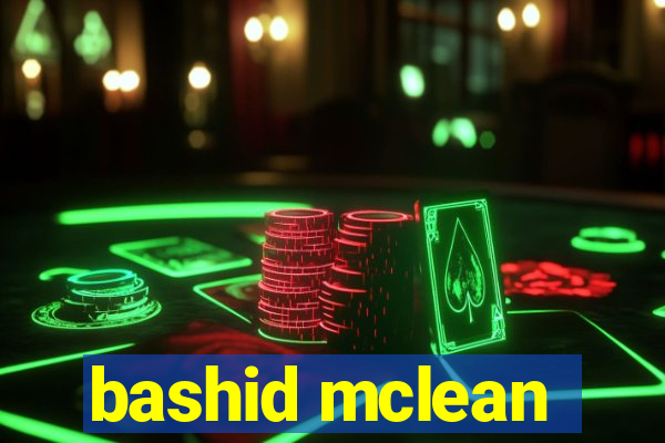 bashid mclean