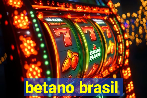 betano brasil