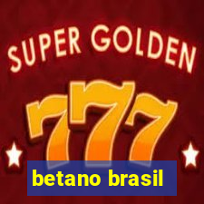 betano brasil
