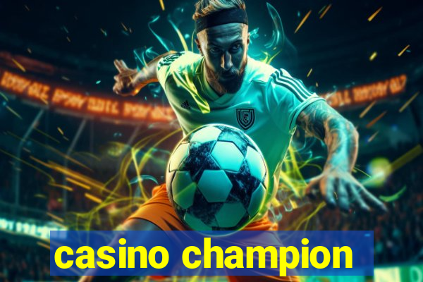 casino champion