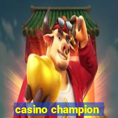 casino champion