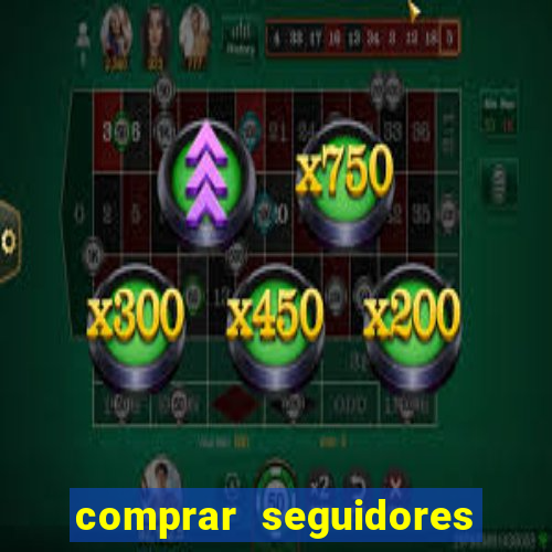 comprar seguidores en instagram baratos