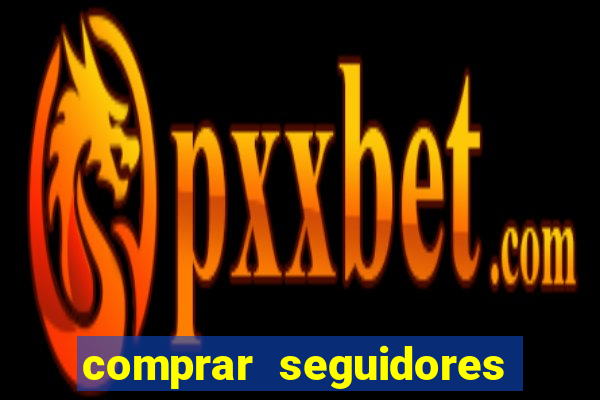 comprar seguidores en instagram baratos