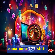 coca cola 777 slots