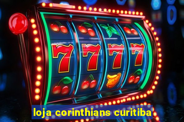 loja corinthians curitiba