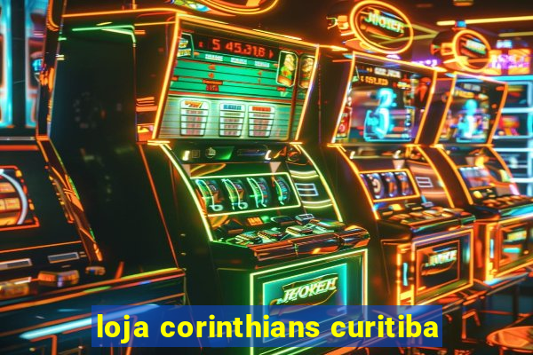 loja corinthians curitiba