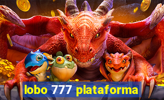 lobo 777 plataforma
