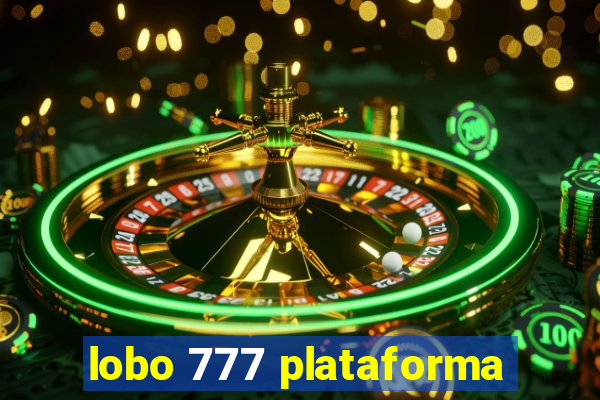 lobo 777 plataforma