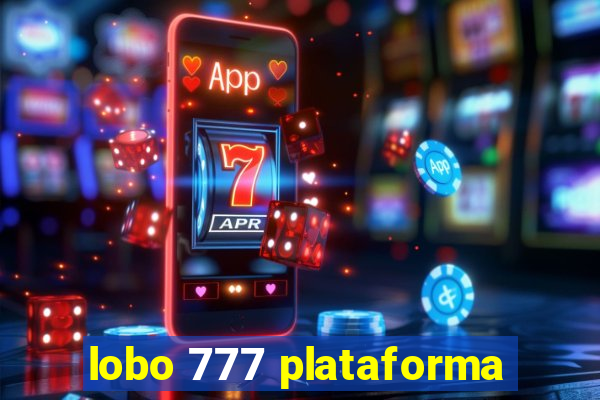 lobo 777 plataforma
