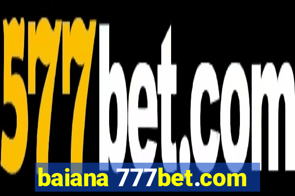 baiana 777bet.com