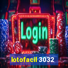 lotofacil 3032