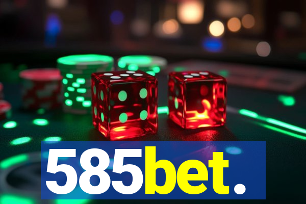 585bet.