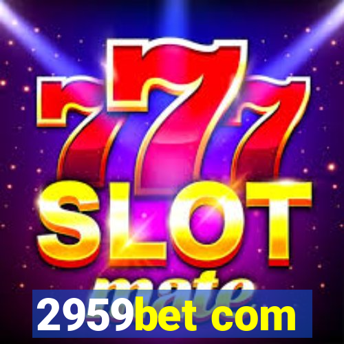 2959bet com